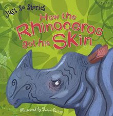 Just So Stories How the Rhinoceros Got His Skin von Rudyard Kipling | Buch | Zustand sehr gut