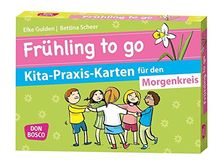 Frühling to go Kita-Praxis-Karten für den Morgenkreis (Don Bosco Kita-Praxis-Karten)