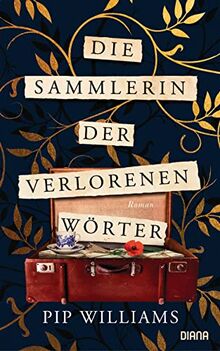 Die Sammlerin der verlorenen Wörter: Roman