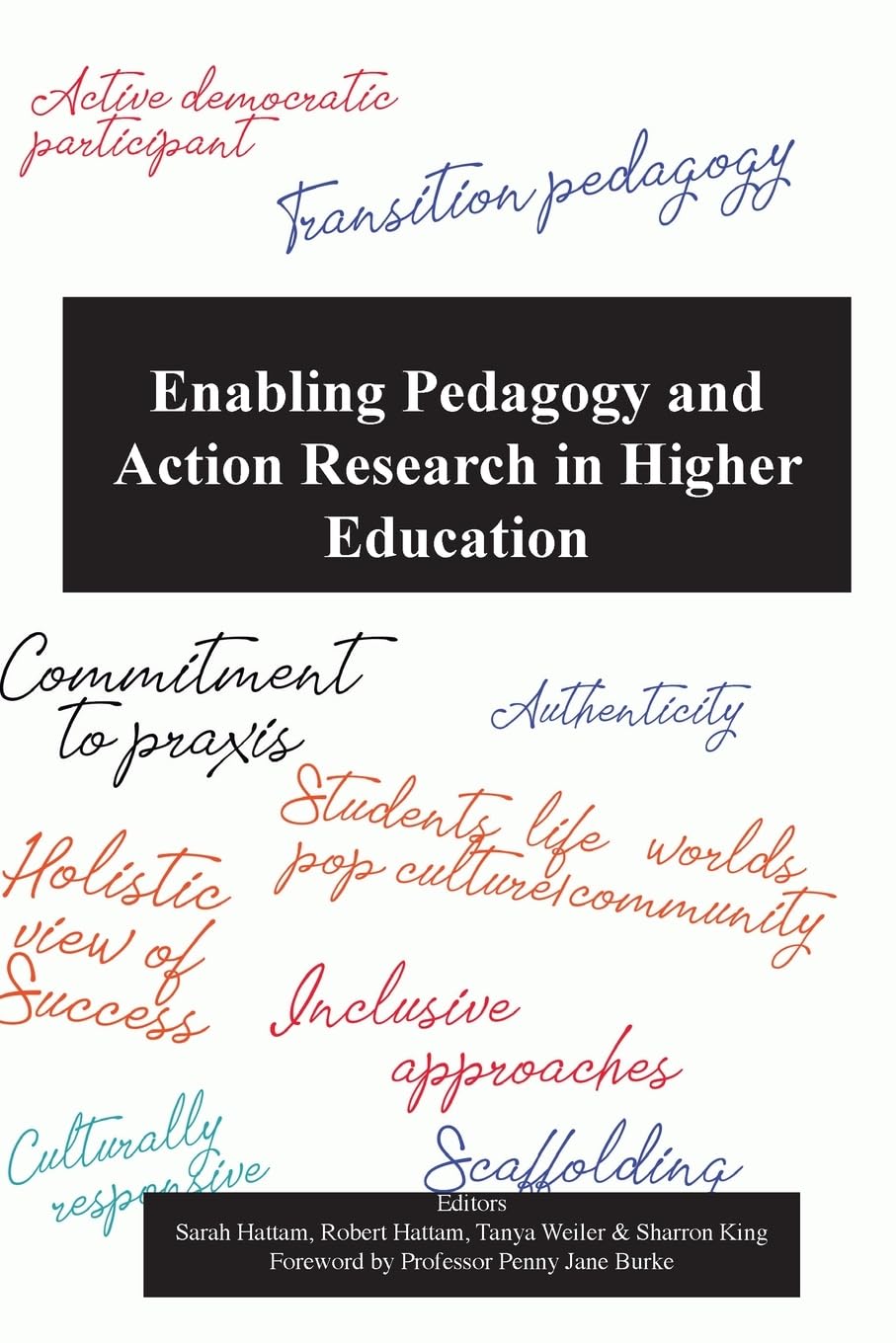 Enabling pedagogy and Action Research in Higher Education