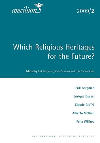 Concilium 2009/2 Which Religious Heritages for the Future?