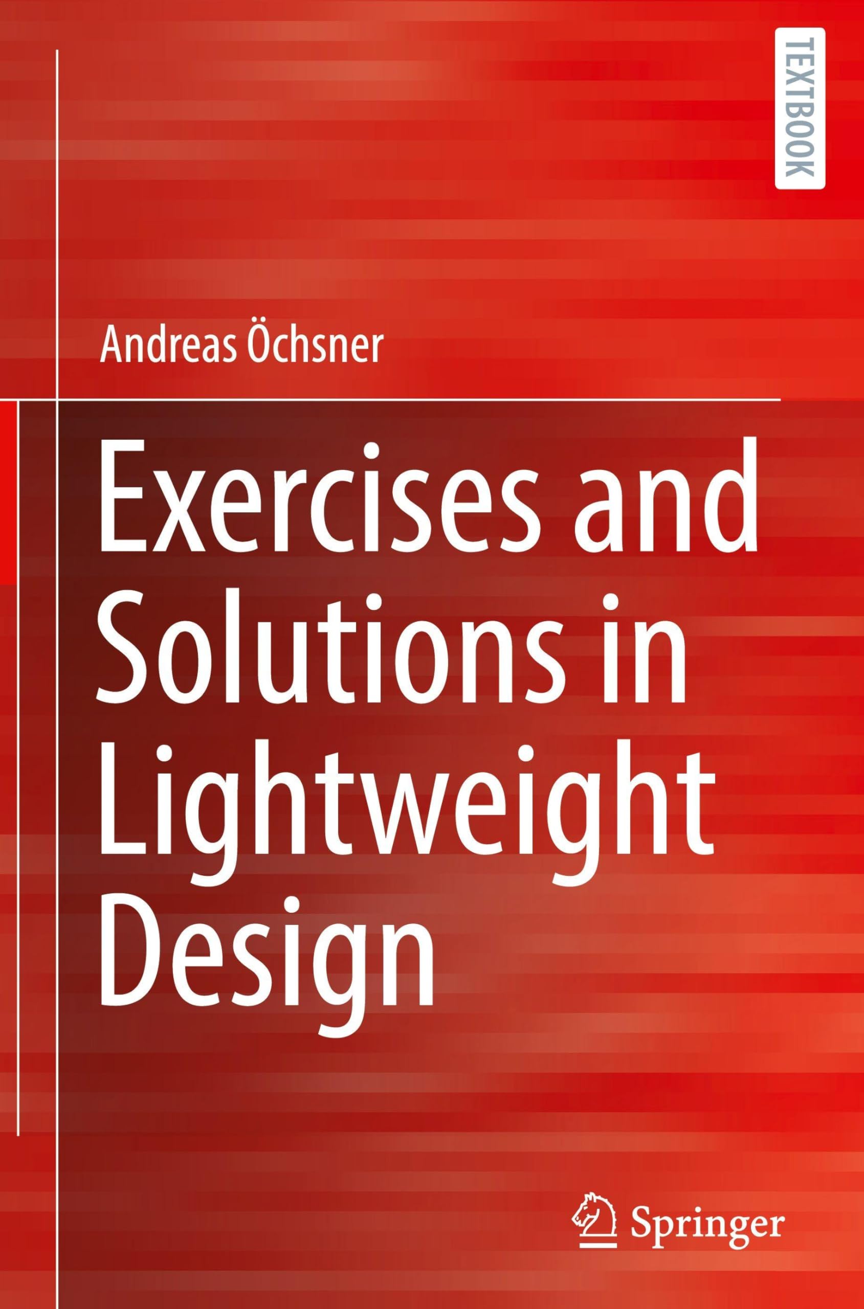 Exercises and Solutions in Lightweight Design