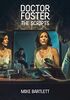 Doctor Foster: The Scripts (Nick Herb Books)