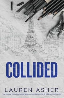 Collided: Lauren Asher (Dirty Air, Band 2)