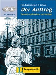 Der Auftrag - Buch mit 2 Audio-CDs: Textbuch und Hörspiel: Hörspiel und Textbuch. Deutsch auffrischen und festigen