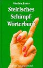 Steirisches Schimpfwörterbuch