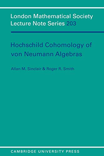 LMS: 203 Hochschild Cohomology (London Mathematical Society Lecture Note Series, Band 203)