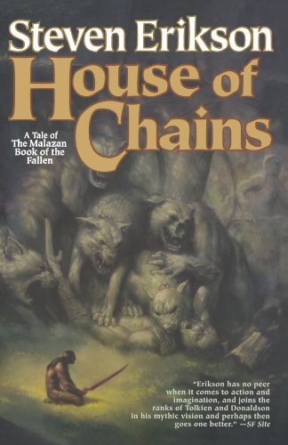 House of Chains (The Malazan Book of the Fallen, Book 4) (Malazan Book of the Fallen (Paperback))