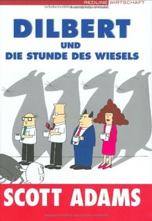 Dilbert und die Stunde des Wiesels.