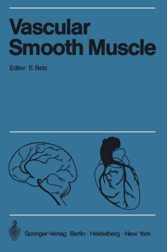 Vascular Smooth Muscle / Der Gefäßmuskel: Proceedings of the Satellite-Symposium of the XXV. International Congress of Physiological Sciences and ... des XXV. Internationalen Kongre
