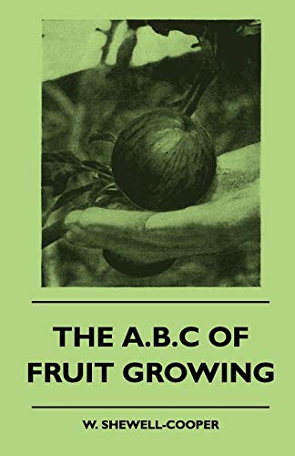 The A.B.C of Fruit Growing