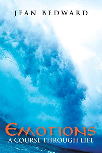 Emotions: A Course through Life