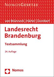 Landesrecht Brandenburg: Textsammlung - Rechtsstand: 1. August 2020