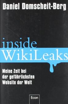 Inside WikiLeaks: Meine Zeit bei der gefährlichsten Website der Welt