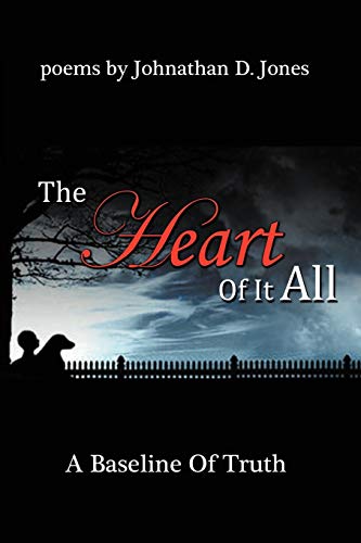 The Heart Of It All: A Baseline Of Truth