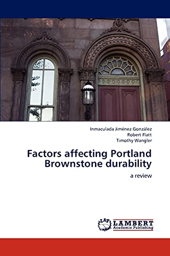 Factors affecting Portland Brownstone durability: a review