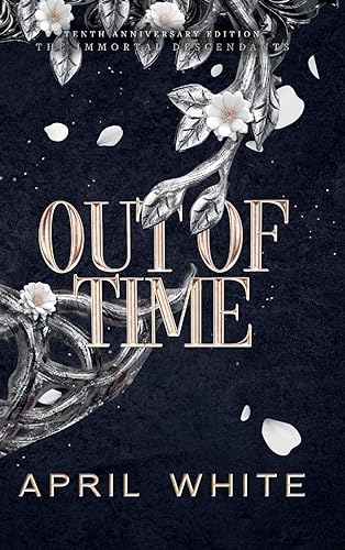 Out of Time (The Immortal Descendants, Band 6)