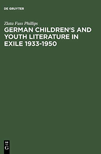 German Children's Literature in Exile 1933-1950: Biographies and Bibliographies