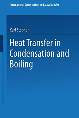 Heat Transfer in Condensation and Boiling (International Series in Heat and Mass Transfer)