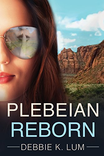 Plebeian Reborn: A romantic suspense novel (The Plebeian Series, Band 3)