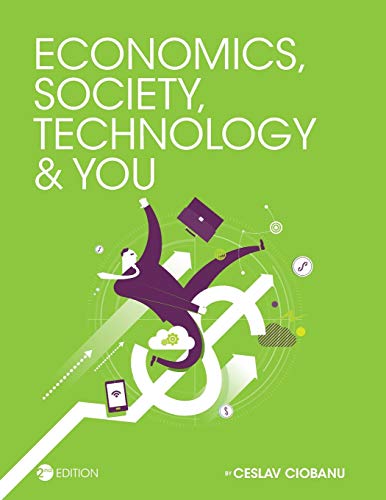 Economics, Society, Technology, and You