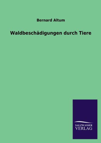 Waldbeschädigungen durch Tiere