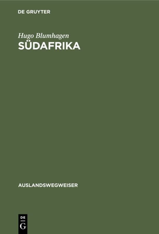 Südafrika: (Unter Einschluß von Südwestafrika) (Auslandswegweiser, 7, Band 7)