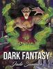 Dark Fantasy: An Adult Coloring Book with Mysterious Women, Mythical Creatures, Demonic Monsters, and Gothic Scenes for Relaxation