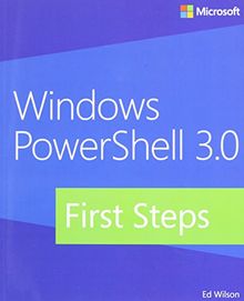 Windows PowerShell 3.0 First Steps