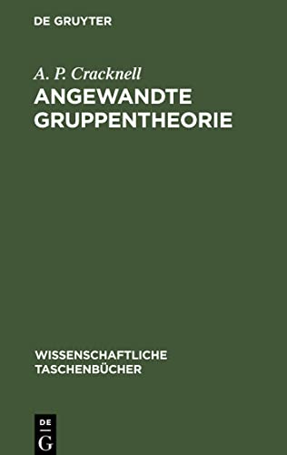 Angewandte Gruppentheorie: Einführung und Originaltexte