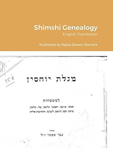 Shimshi Genealogy: Genealogy of The Shimshi, Ben-Zvi, Reuveni, Klugai, Mazar, Slouschz, Carmon, Kabak, Kaufman, & Lieberman Families