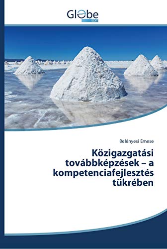 Közigazgatási továbbképzések – a kompetenciafejlesztés tükrében