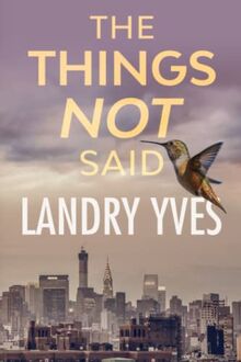 The Things Not Said