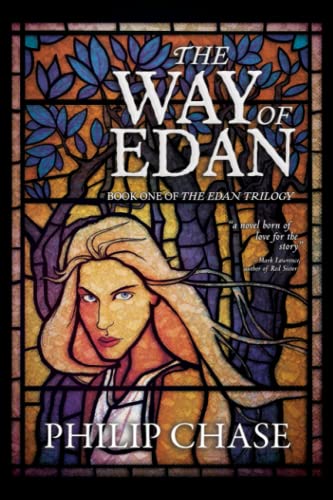 Philip Chase The Way Of Edan, Book One Of The Edan Trilogy