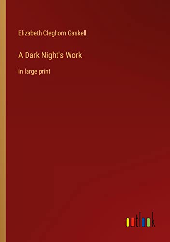 A Dark Night's Work: in large print