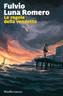 Le regole della vendetta (Farfalle)