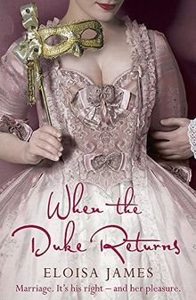 When the Duke Returns (Desperate Duchesses)