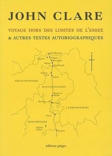 Voyage hors des limites de l'Essex : & autres textes autobiographiques