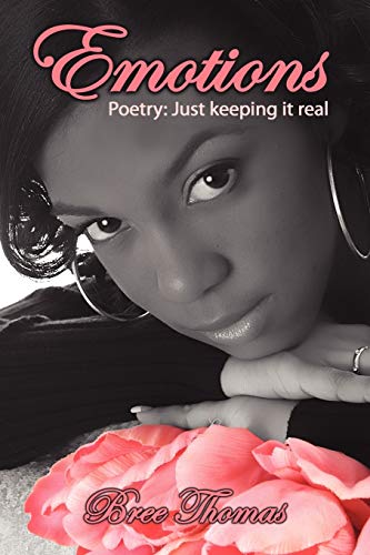 Emotions: Poetry: Just keeping it real