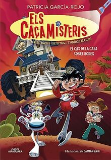 Els caçamisteris 4 - El cas de la casa sobre rodes: Secrets, rialles i detectius... T'uneixes al club? (Joves lectors, Band 4)