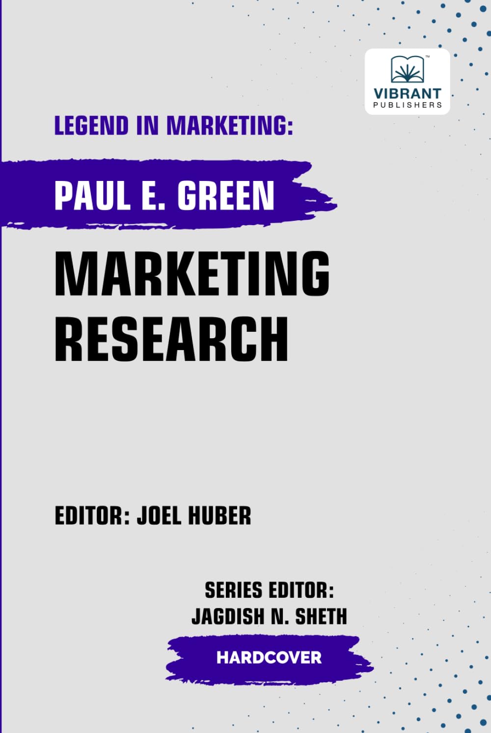 Marketing Research (Legend in Marketing, Band 83)