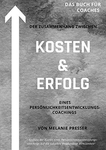 Zusammenhang zwischen Kosten & Erfolg eines Coachings: DE