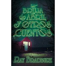 La bruja de abril y otros cuentos (Gran Angular, Band 279)