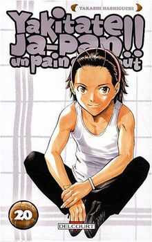 Yakitate Ja-Pan ! : un pain c'est tout. Vol. 20