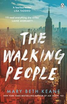 The Walking People: The powerful and moving story from the New York Times bestselling author of Ask Again, Yes