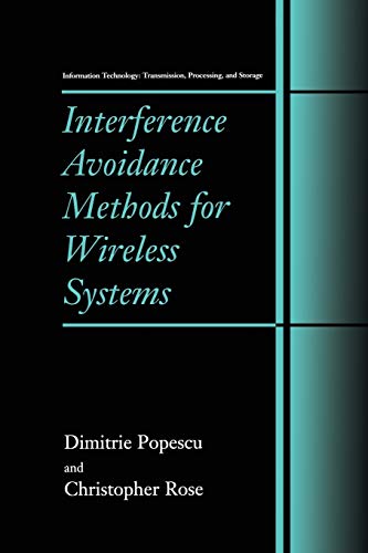 Interference Avoidance Methods for Wireless Systems (Information Technology: Transmission, Processing and Storage)