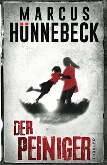 Der Peiniger: Thriller