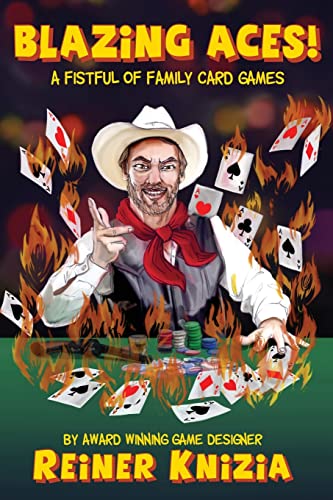 Reiner Knizia Blazing Aces!, A Fistful Of Family Card Games