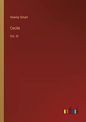 Cecile: Vol. III