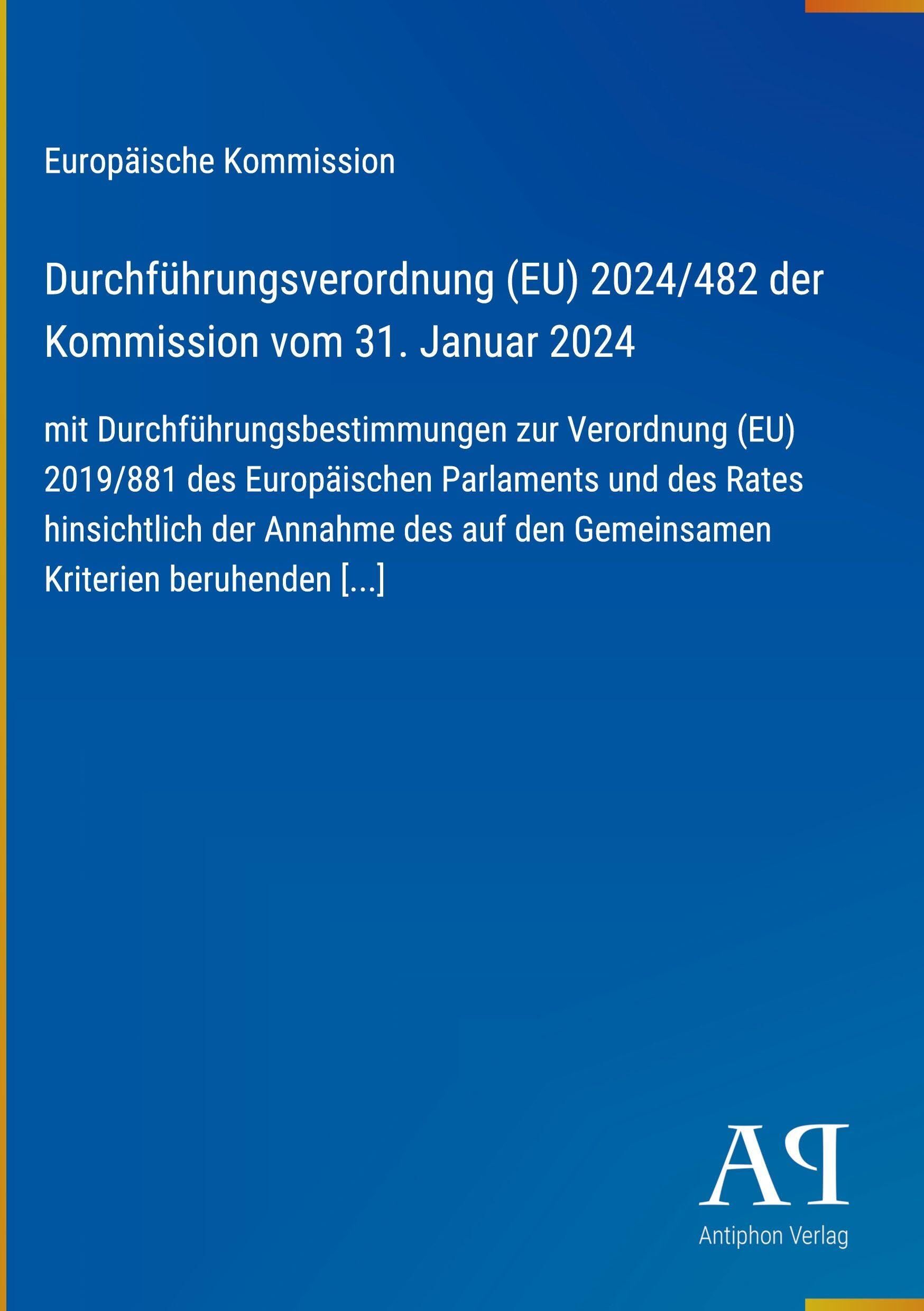 Durchführungsverordnung (EU) 2024/482 der Kommission vom 31. Januar 2024
